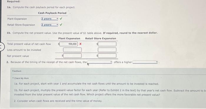 Inc. is considering two investment projects. The estimated net cash flows from