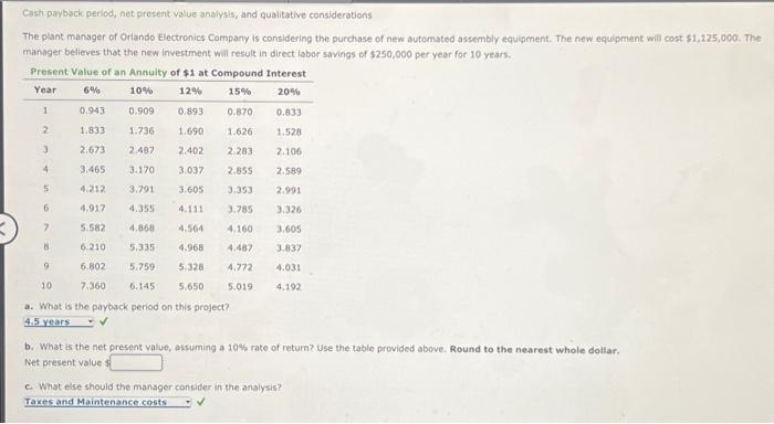 need help wuth B please Cash payback period, net present value analysis,