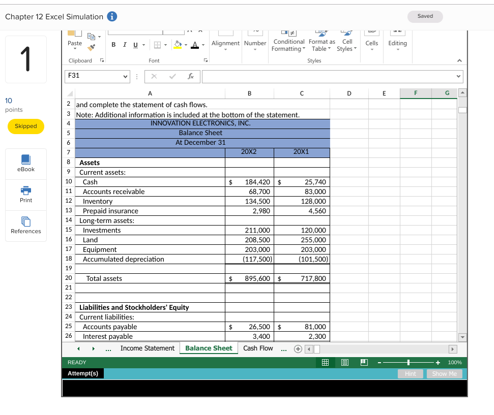 Balance Sheet. The Controller has asked you to prepare the Statement of