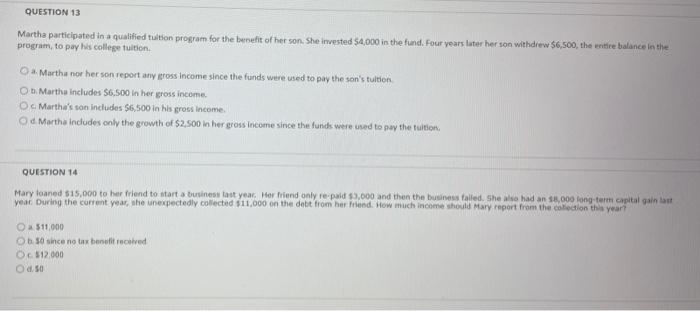  QUESTION 13 Martha participated in a qualified tuition program for the
