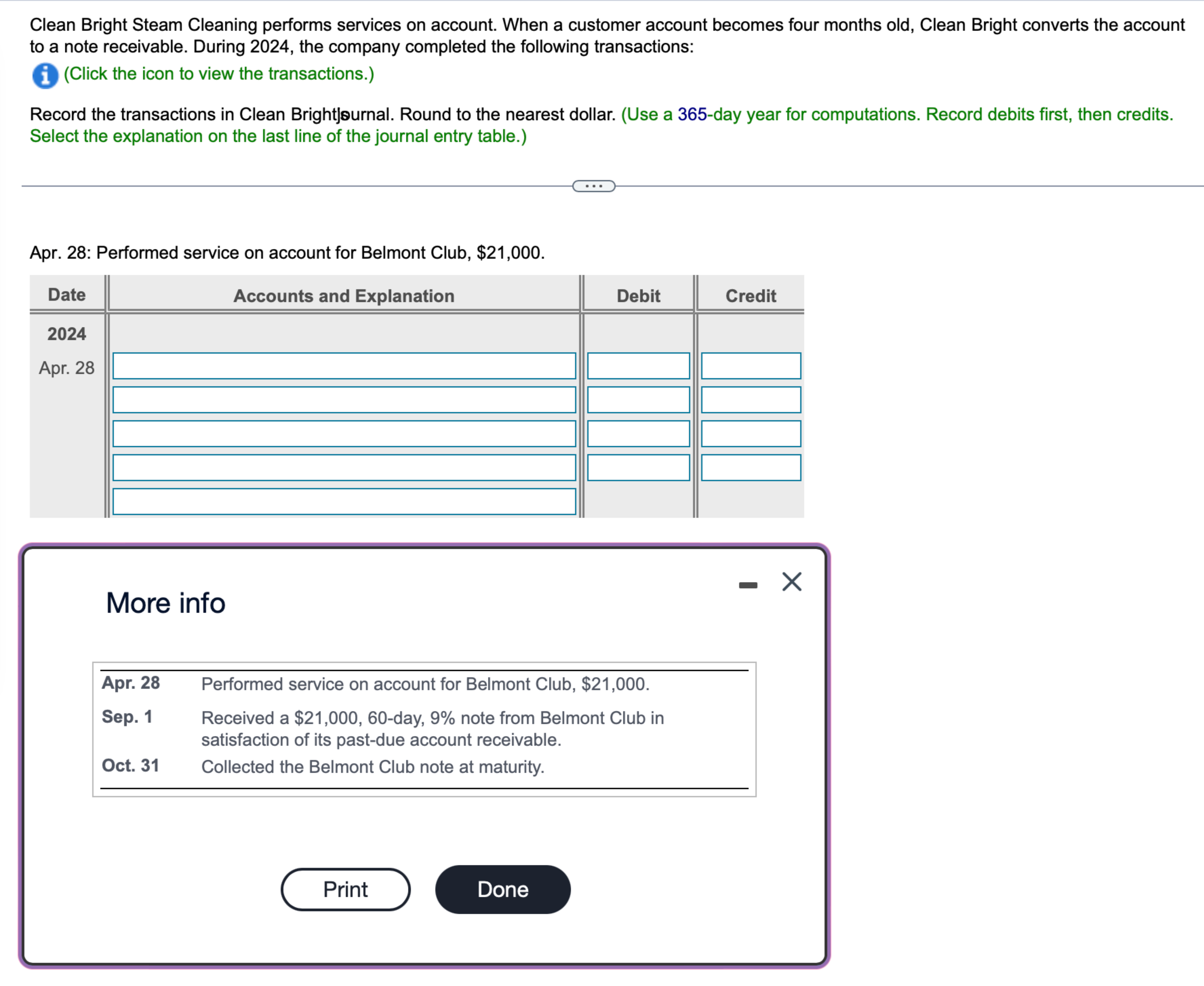  Clean Bright Steam Cleaning performs services on account. When a customer