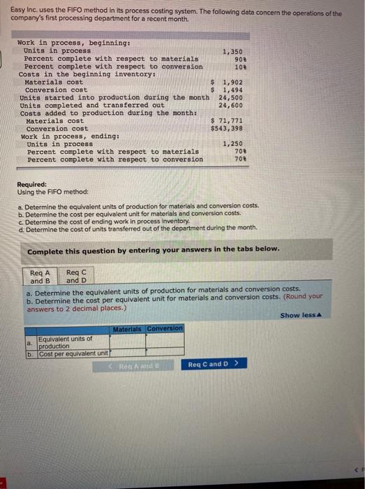  help please Easy Inc. uses the FIFO method in its process