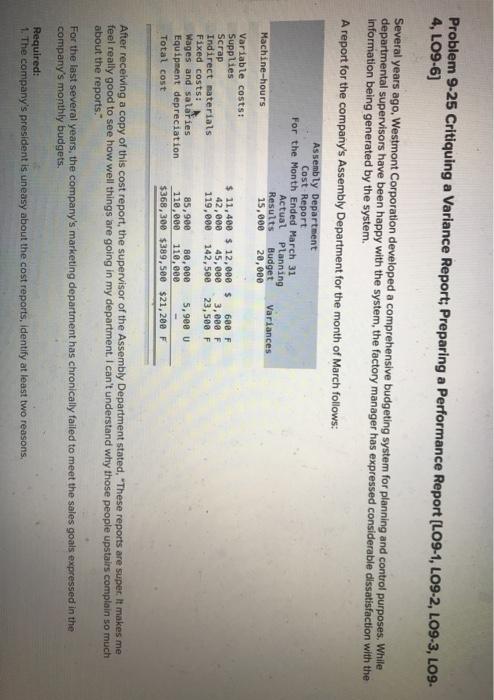  Problem 9-25 Critiquing a Variance Report; Preparing a Performance Report (L09-1,