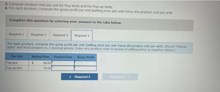 Unit Pup tent Pop-up tent Activity Assembly Selling Price Direct Materials $