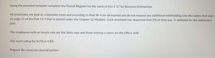  Using the provided template complete the Payroll Register for the week