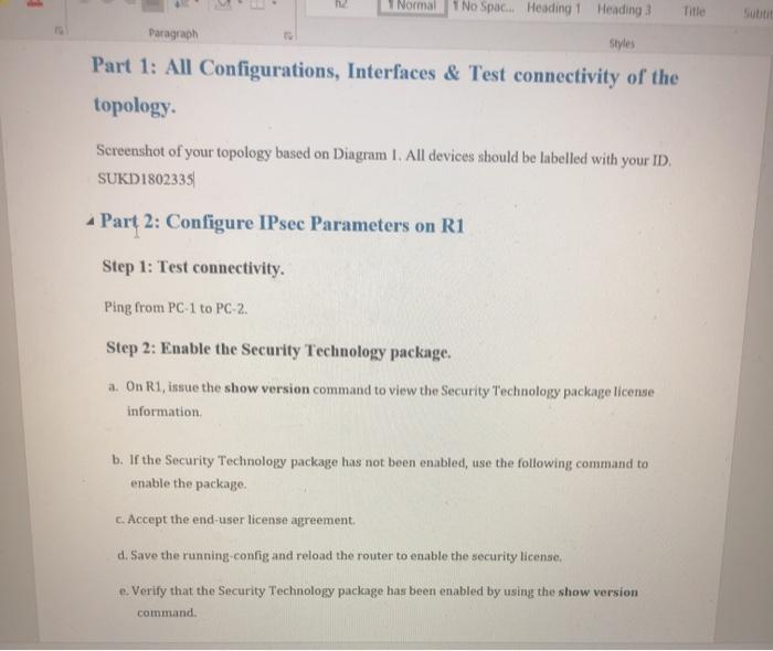 throughout the network and Configure R1 to support a site-to-site IPsec VPN