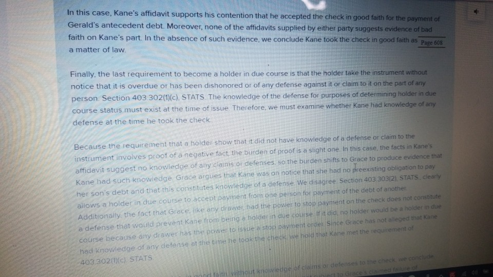 What evidence is there that Kane was a holder in due course?