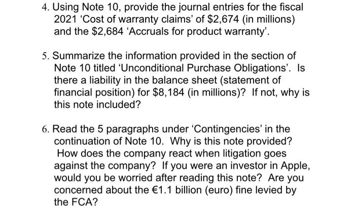  4. Using Note 10, provide the journal entries for the fiscal