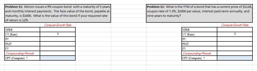  Problem 11: Micron issues a 9% coupon bond with a maturity