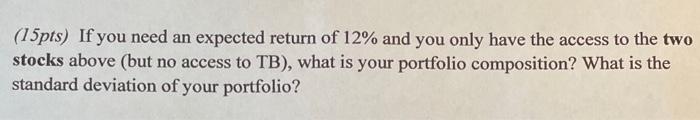 you in advance! (35 pts) There are two stocks: A and B,