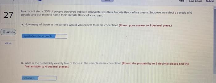  Help Sove & Exit Submit 27 In a recent study, 30%