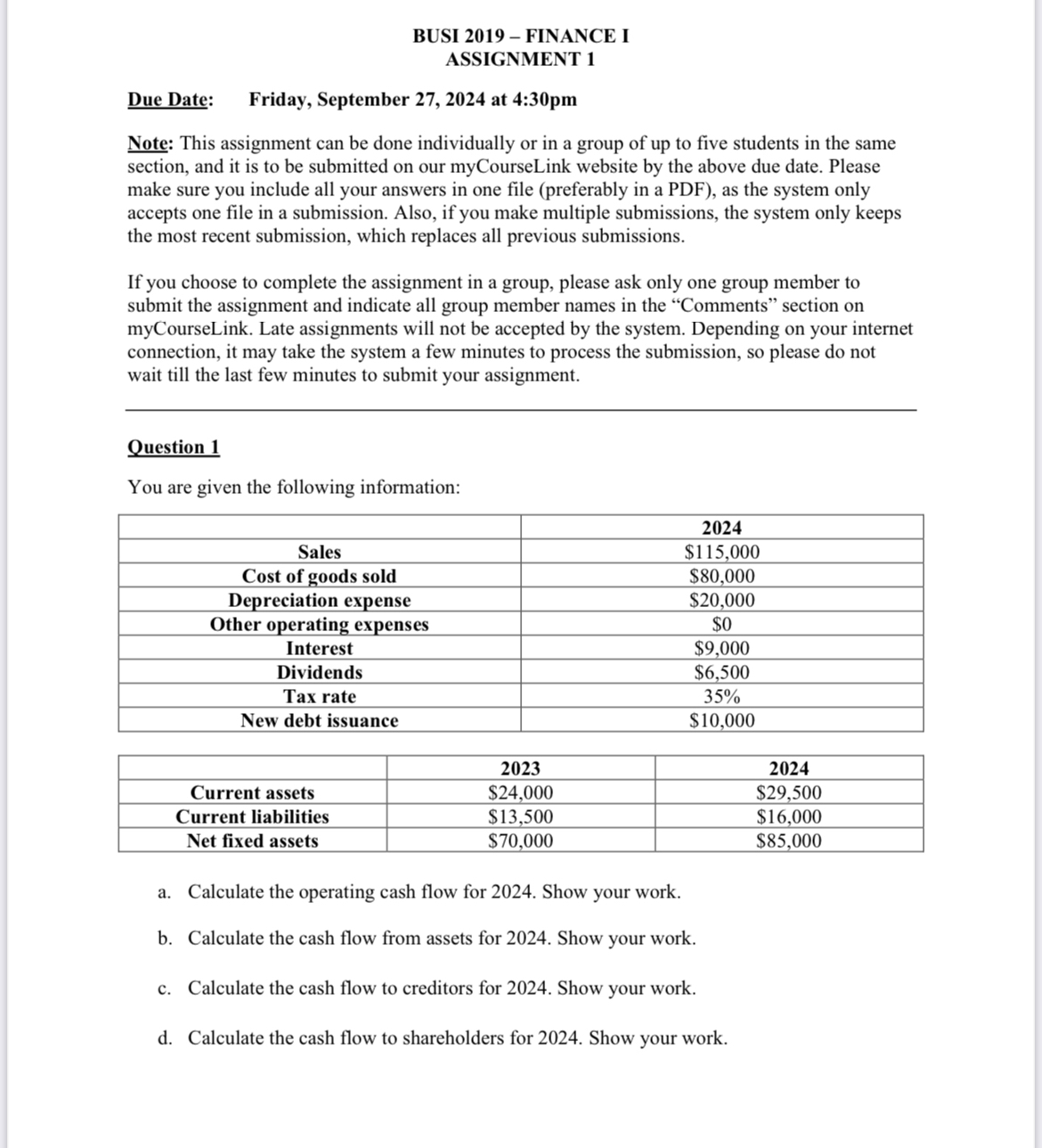  BUSI 2019- FINANCE I ASSIGNMENT 1 Due Date: Friday, September 27,2024