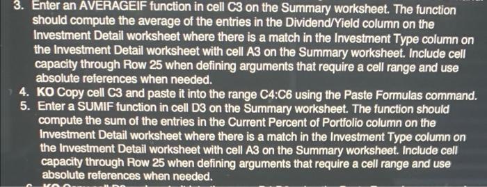  3. Enter an AVERAGEIF function in cell C3 on the Summary