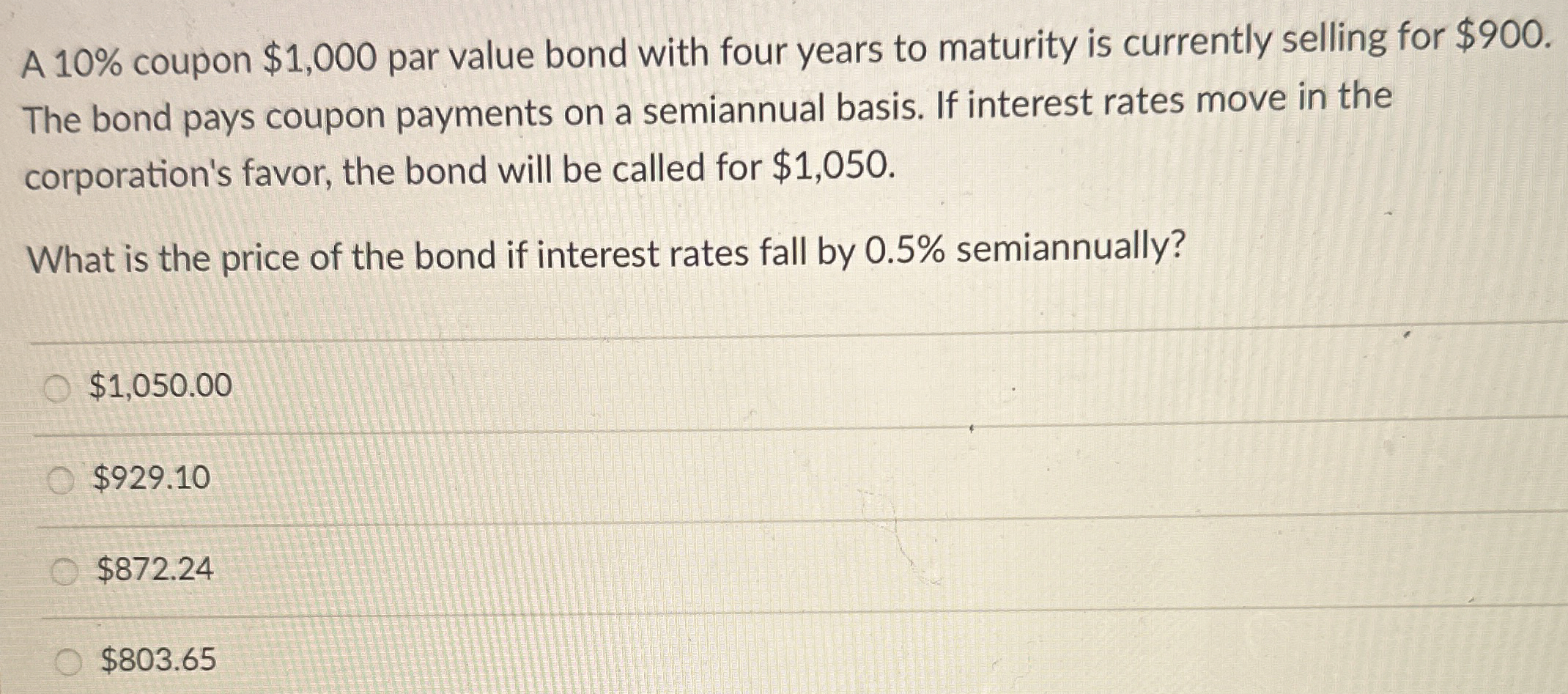  A 10% coupon $1,000 par value bond with four years to