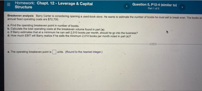  III Homework: Chapt. 12 - Leverage & Capital Question 5, P12-4