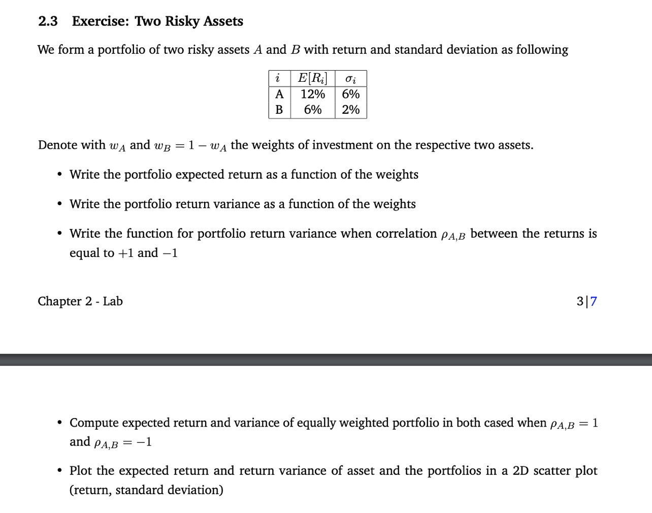 Using python to answer the following questions 2.3 Exercise: Two Risky