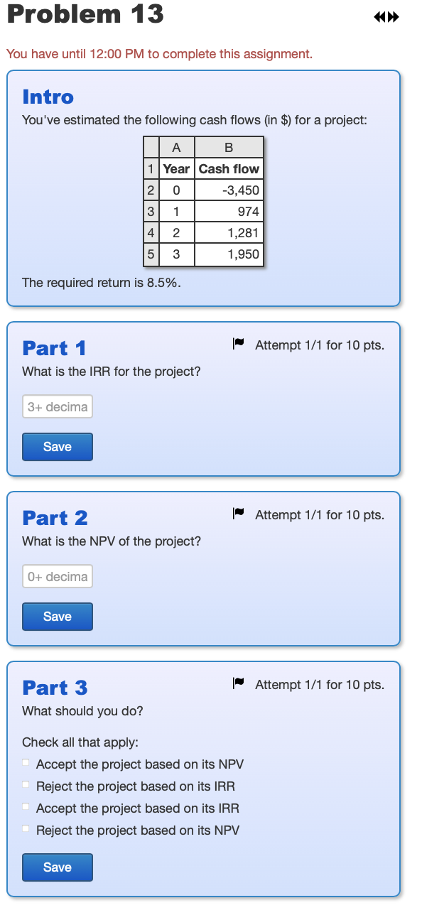  Problem 13 You have until 12:00 PM to complete this assignment.