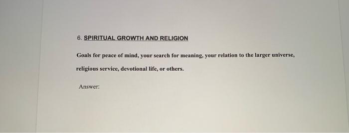 3. PERSONAL RELATIONSHIPS Goals in your relationships with your significant others: partners,