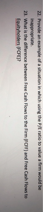  22. Provide an example of a situation in which using the