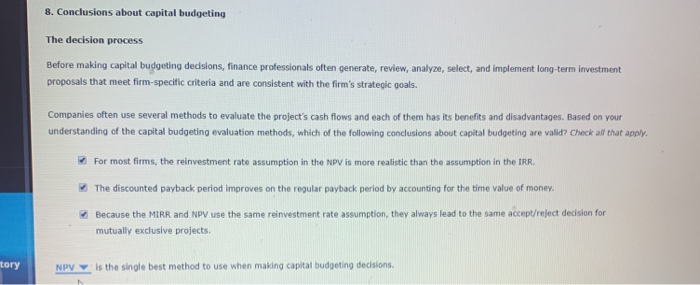  8. Conclusions about capital budgeting The decision process Before making capital