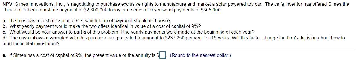 with an initial investment of $5,000 and a cash inflow of $2,000