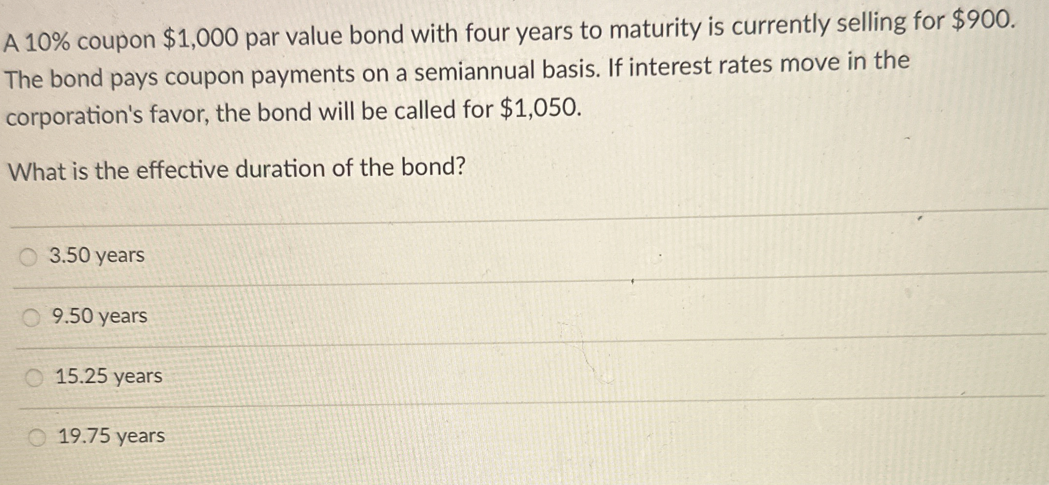  A 10% coupon $1,000 par value bond with four years to