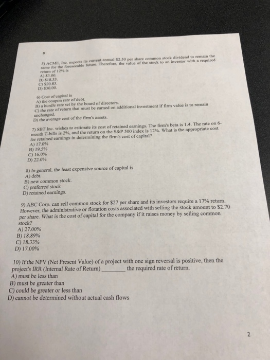  5) ACME, Inc. expects its current annual $2 50 per share