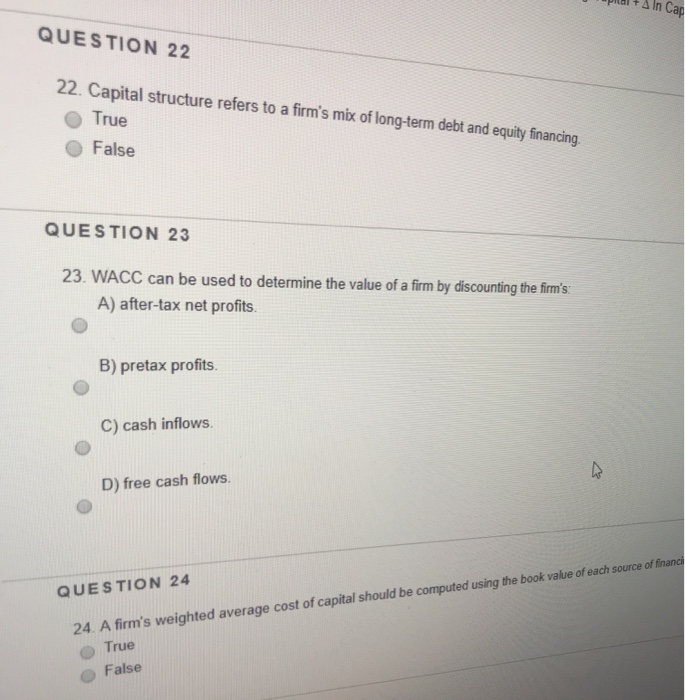  ial + A In Can QUESTION 22 22. Capital structure refers