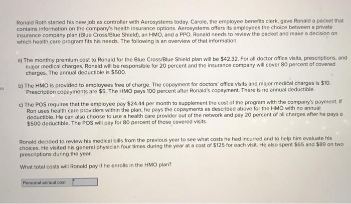  Ronald Roth started his new job as controller with Aerosystems today,