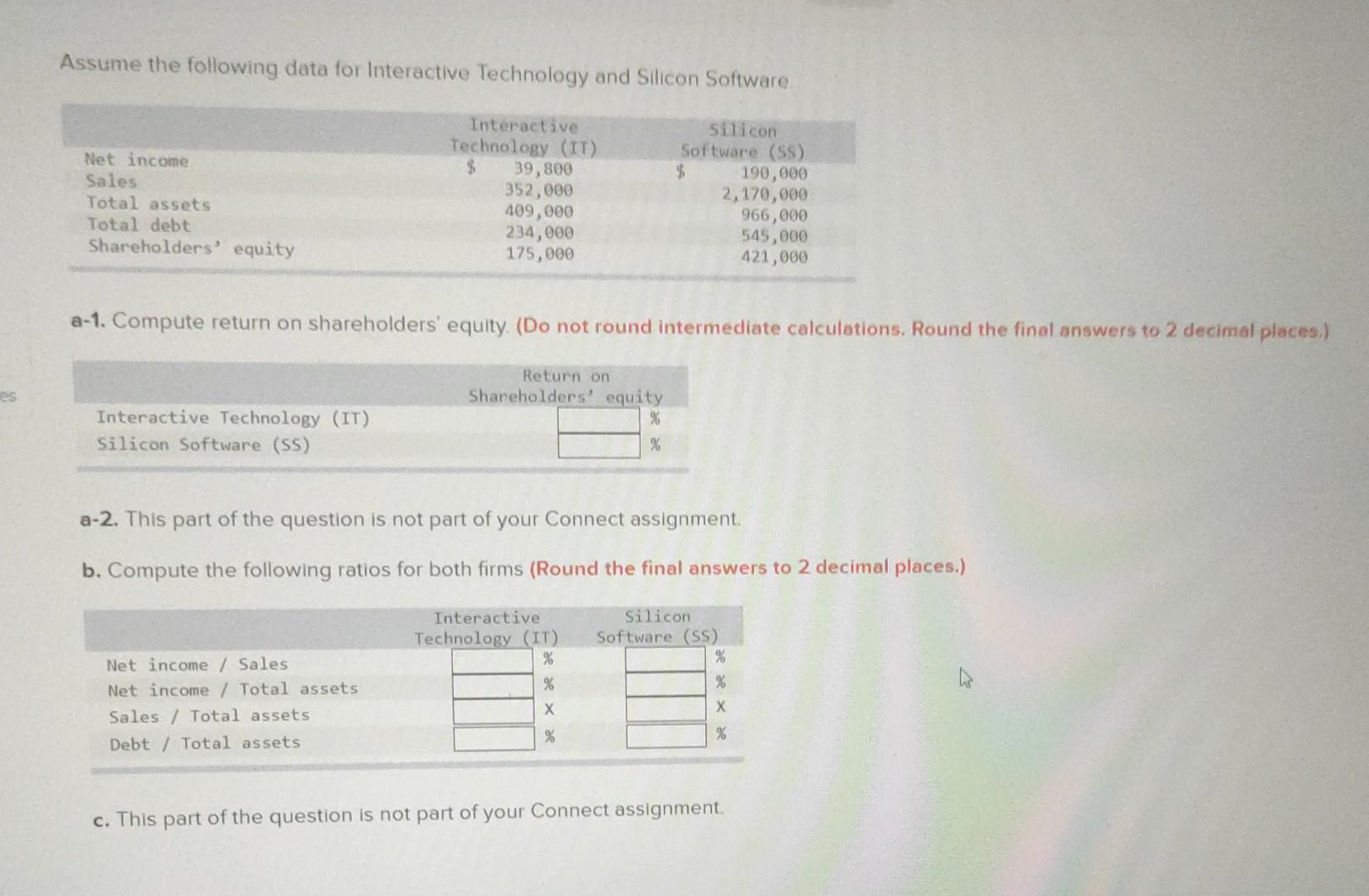  Assume the following data for Interactive Technology and Silicon Software a-1.