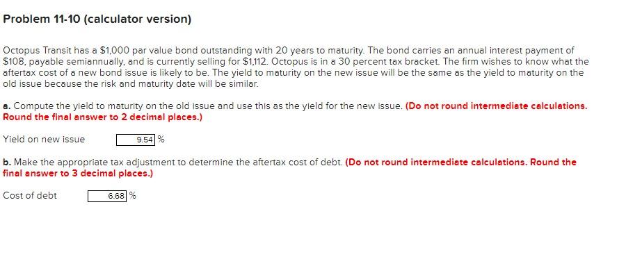  Problem 11-10 (calculator version) Octopus Transit has a $1,000 par value