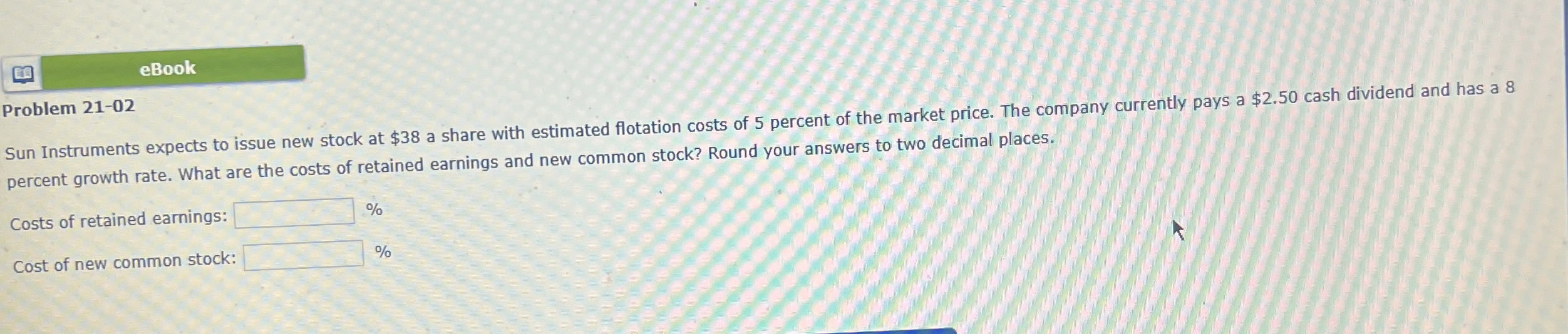  eBook Problem 21-02 Sun Instruments expects to issue new stock at
