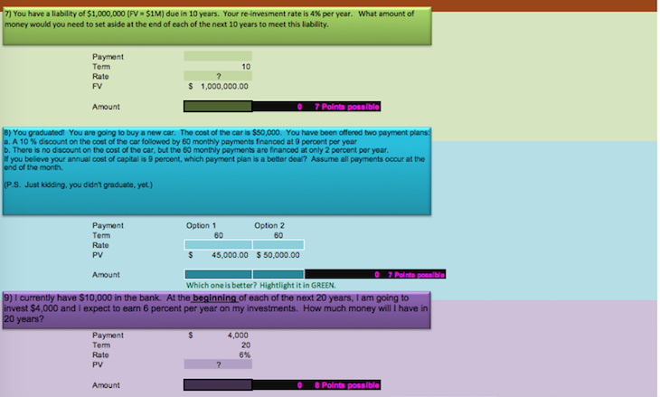 Please help me answer Q's 7, 8 and 9 7) You have