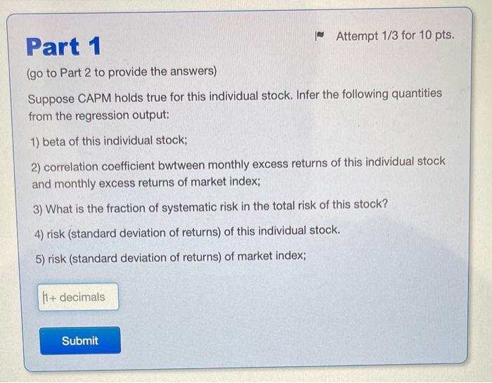 Intro You collect data (Jan-2005 to Dec-2015) and regress monthly excess returns