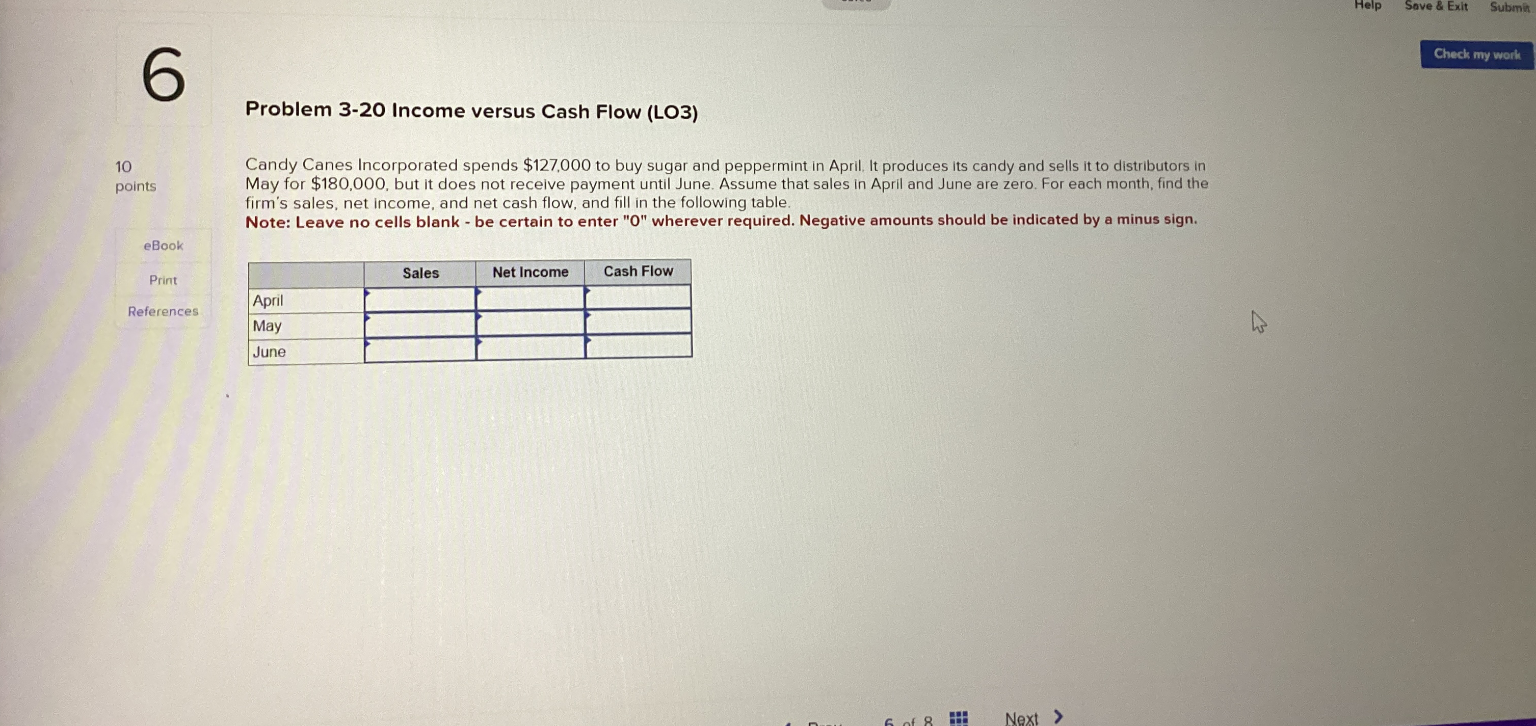  Help Save & Exit Submin 6 Problem 3-20 Income versus Cash