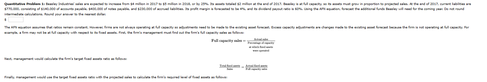  Quantitative Problem 1: Beasley Industries' sales are expected to increase from