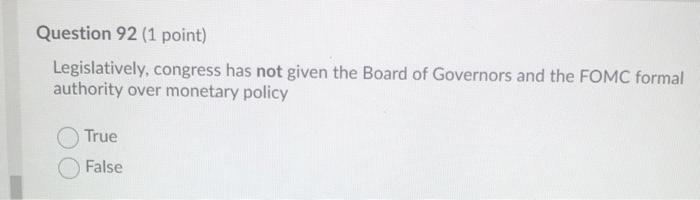 help me please please Question 92 (1 point) Legislatively, congress has
