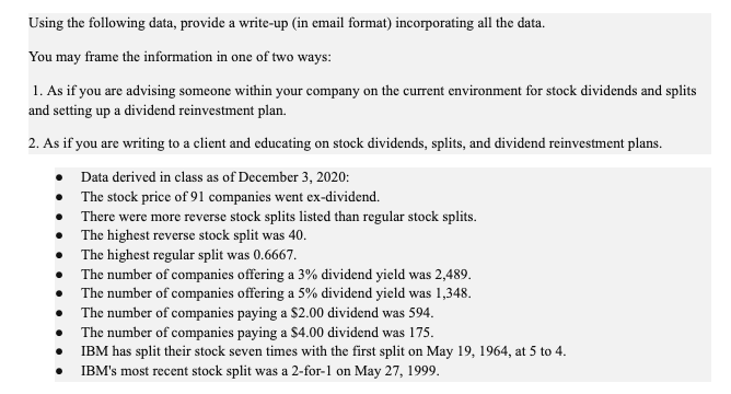 Using the following data, provide a write-up (in email format) incorporating