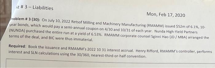  iz #3 - Liabilities Mon, Feb 17, 2020 problem #3 (30):