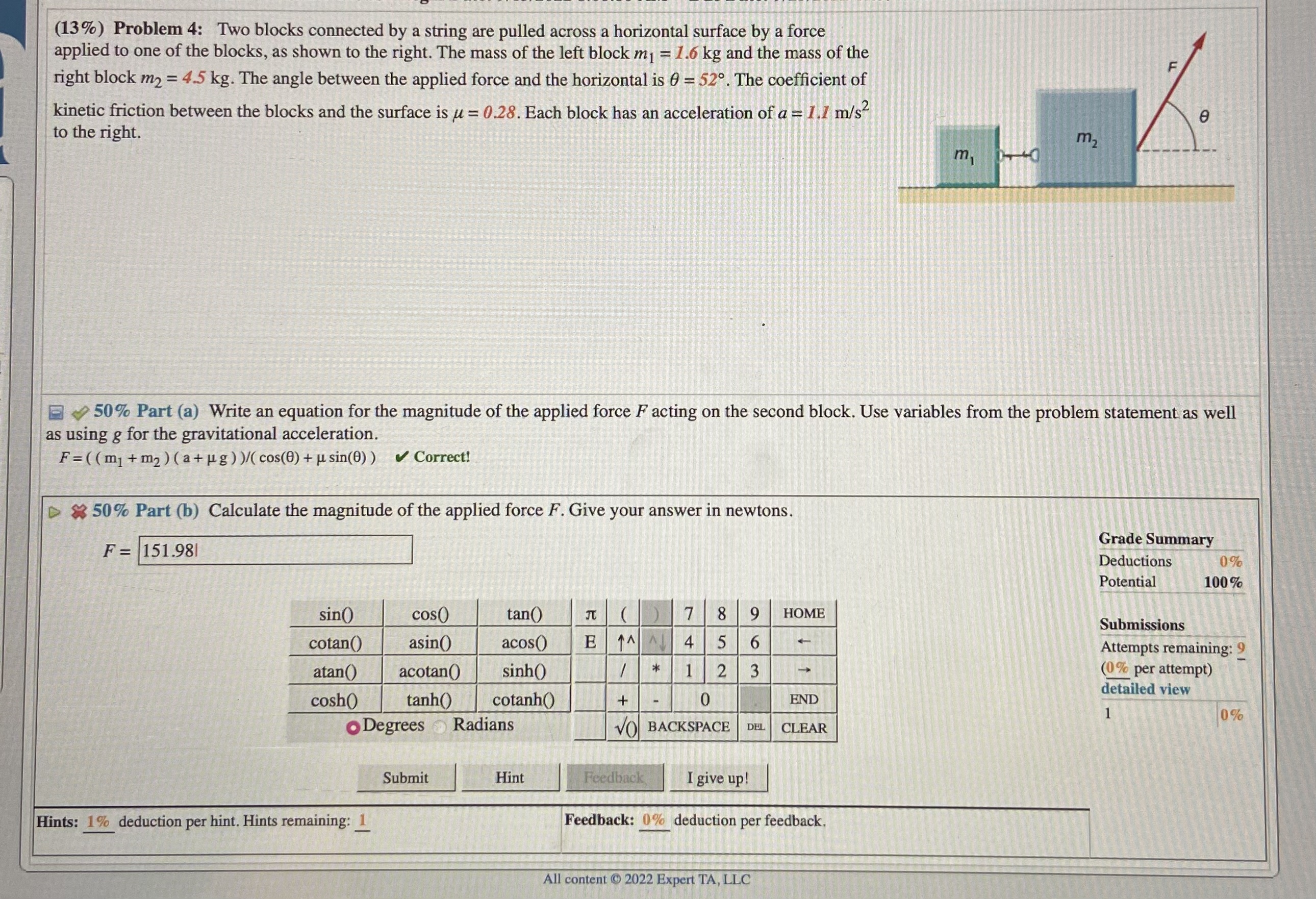  (13%) Problem 4: Two blocks connected by a string are pulled