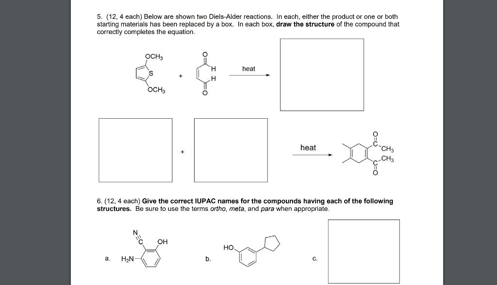 Please show work 5. (12, 4 each) Below are shown two