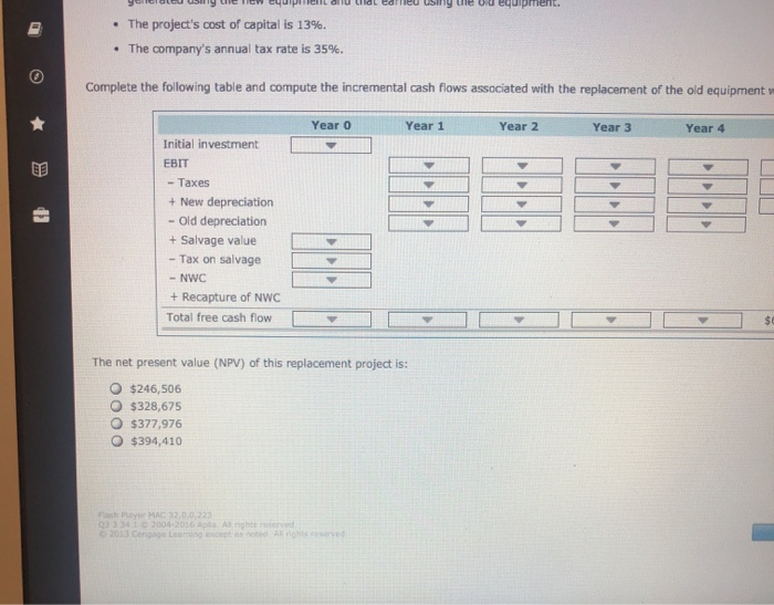 Analysis of a replacement project Aa Aa At times firms will need
