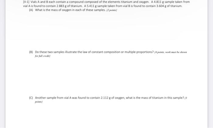  [11-1] Vials A and B each contain a compound composed of