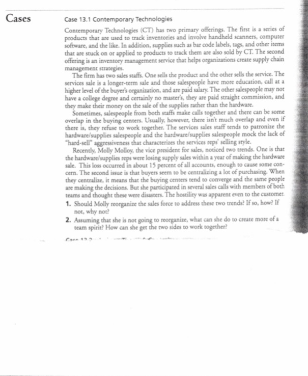 Case question one and two ? Cases Case 13.1 Contemporary Technologies Contemporary