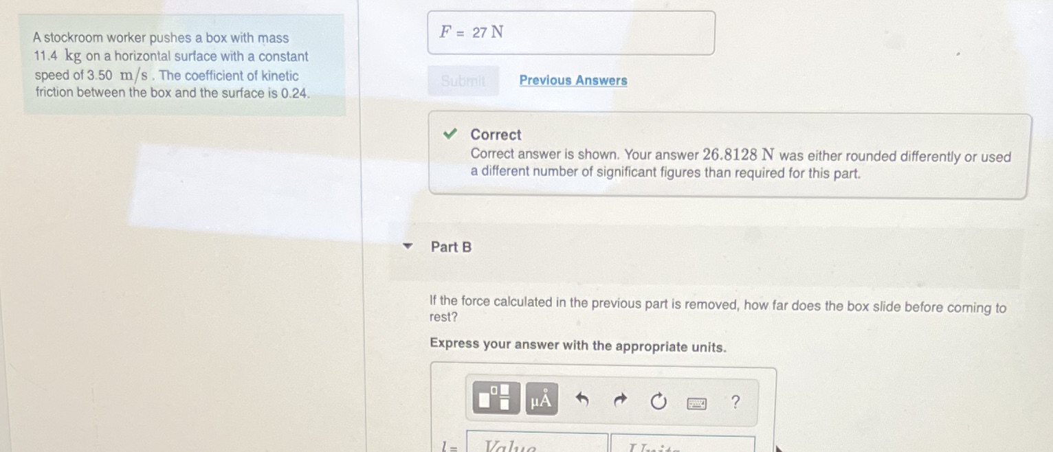 Answer Part B please! A stockroom worker pushes a box with mass