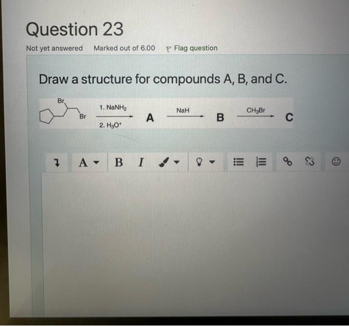 please answer asap (: Draw a structure for compounds A, B, and