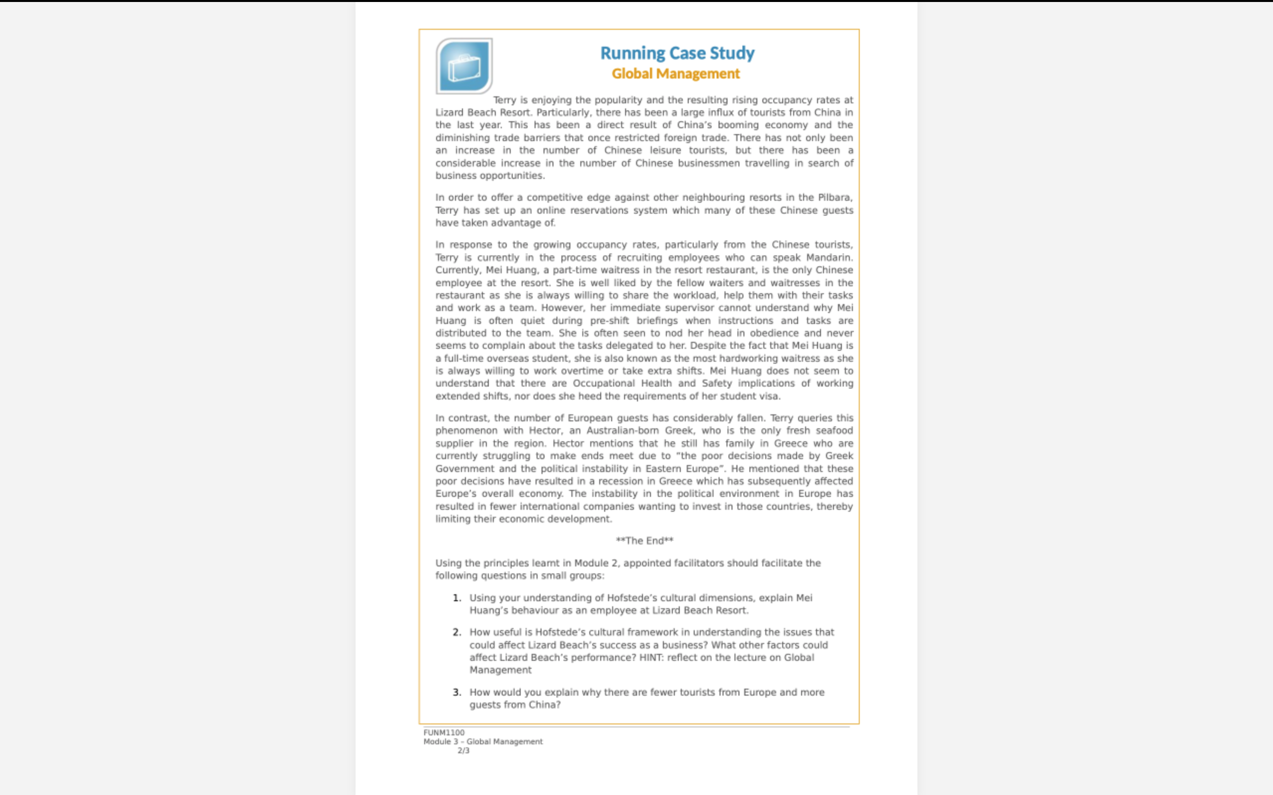  Running Case Study Global Management Terry is enjoying the popularity and