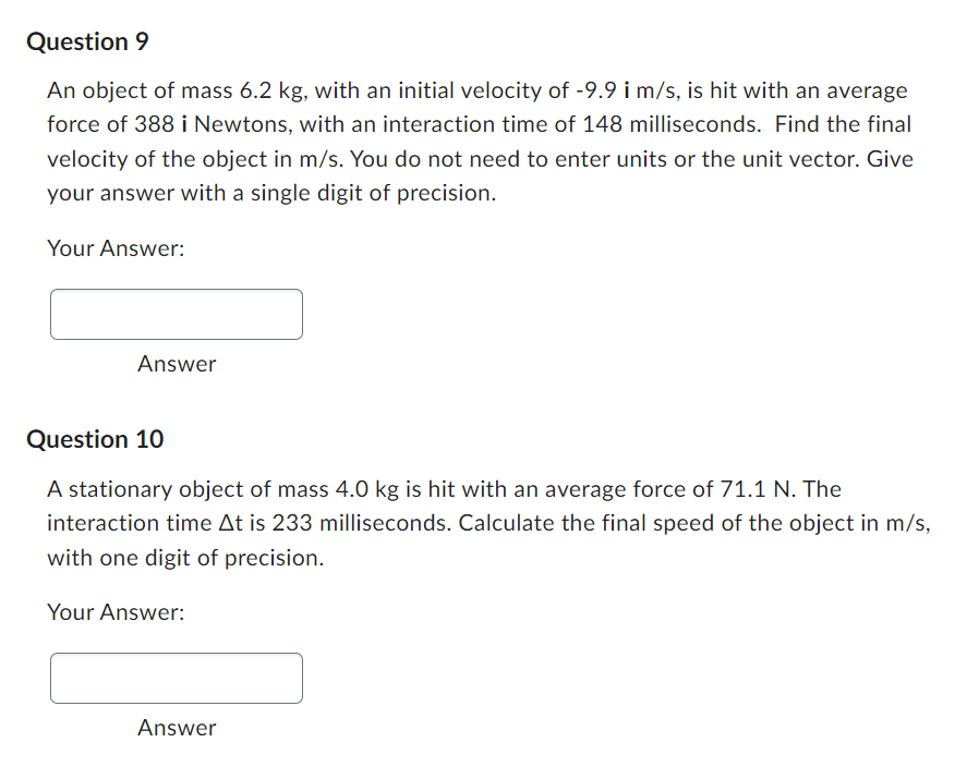 of precision. You do not need to enter the units into the