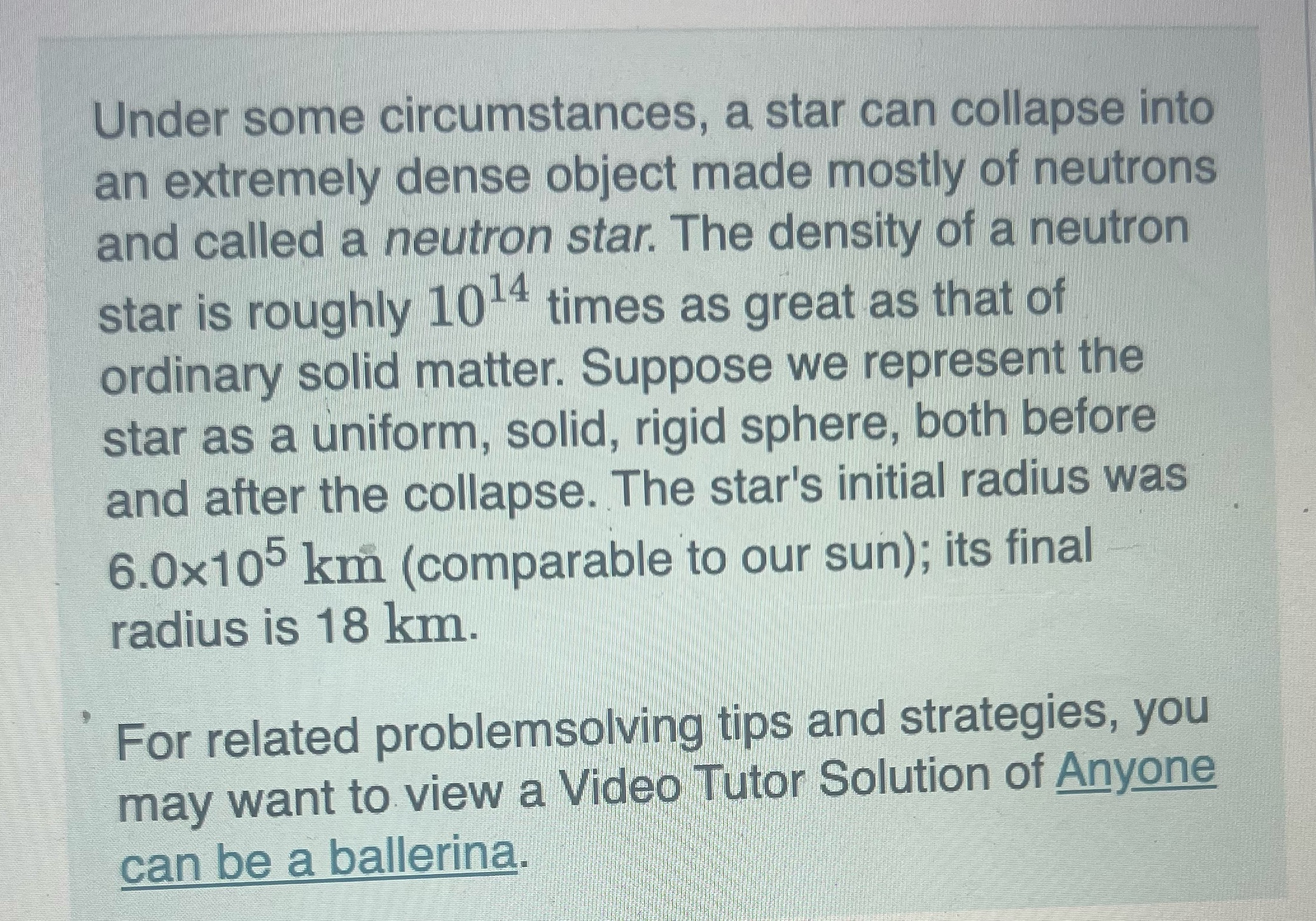 Under some circumstances, a star can collapse into an extremely dense