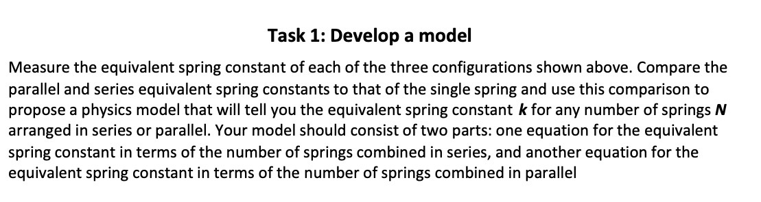  Task 1: Develop a model Measure the equivalent spring constant of
